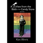 A View from the Back of the Candy Store: Stories - Paperback