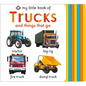 My Little Book of Trucks and Things That Go - Board Book