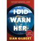 I Did Warn Her - Paperback