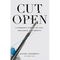Cut Open: A Surgeon's Stories of Loss, Resilience, and Growth - Paperback