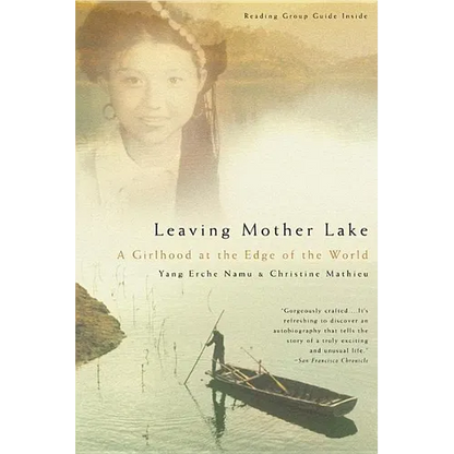 Leaving Mother Lake: A Girlhood at the Edge of the World - Paperback