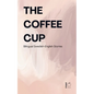 The Coffee Cup: Bilingual Swedish-English Stories - Paperback
