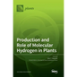 Production and Role of Molecular Hydrogen in Plants - Hardcover