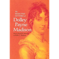 The Selected Letters of Dolley Payne Madison - Hardcover