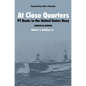 At Close Quarters: PT Boats in the United States Navy - Hardcover