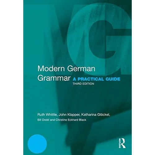 Modern German Grammar: A Practical Guide - Paperback