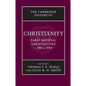 The Cambridge History of Christianity - Paperback