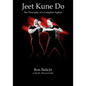 Jeet Kune Do: The Principles of a Complete Fighter - Paperback