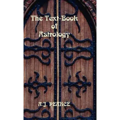 The Text-Book of Astrology - Hardcover