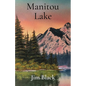 Manitou Lake - Paperback