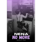 Nena No More - Paperback