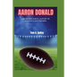 Aaron Donald: Unyielding Force - A Story of Resilience and Triumph. - Paperback
