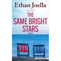 The Same Bright Stars - Library Binding
