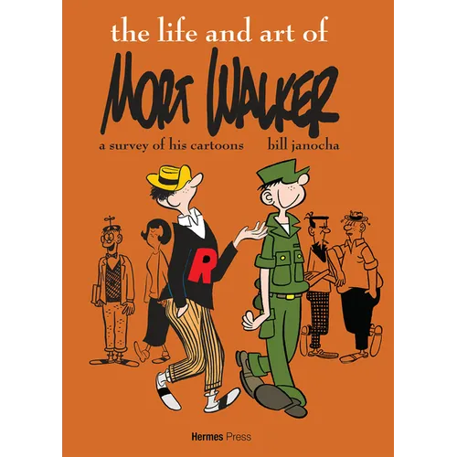 The Life and Art of Mort Walker - Hardcover