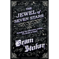 The Jewel of Seven Stars - Including the alternative ending: The Bridal of Death - Paperback