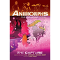 The Capture (Animorphs Graphix #6) - Hardcover