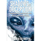 Shadows of Deception: A groundbreaking investigation about Ufos, Ets and Alien Abductions - Paperback