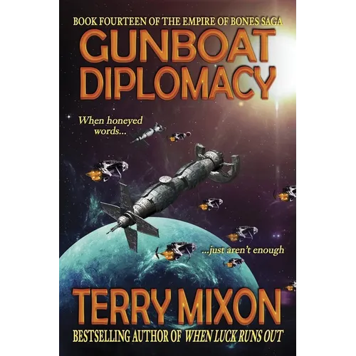 Gunboat Diplomacy (Book 14 of The Empire of Bones Saga) - Paperback
