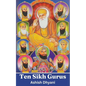 Ten Sikh Gurus: Life Of Sikh Gurus - Paperback