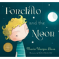 Fonchito and the Moon - Hardcover