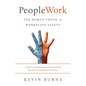 PeopleWork: The Human Touch in Workplace Safety - Paperback