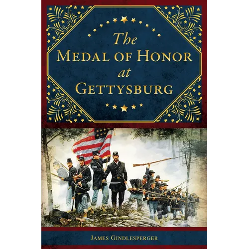 The Medal of Honor at Gettysburg - Paperback
