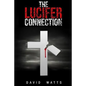 The Lucifer Connection: Special Edition - Paperback
