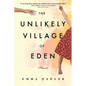 The Unlikely Village of Eden: A Memoir - Paperback