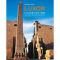 Luxor Illustrated, Revised and Updated: With Aswan, Abu Simbel, and the Nile - Paperback