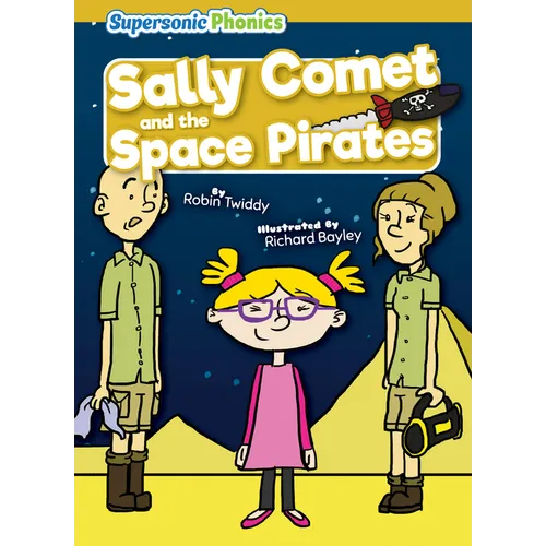 Sally Comet and the Space Pirates - Paperback