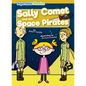 Sally Comet and the Space Pirates - Paperback