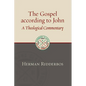 The Gospel according to John: A Theological Commentary - Paperback