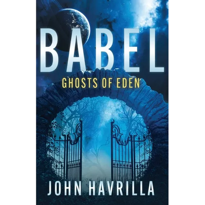 Babel: Ghosts of Eden - Paperback