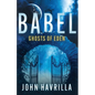 Babel: Ghosts of Eden - Paperback