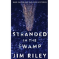 Stranded In The Swamp - Paperback