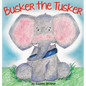 Busker the Tusker - Hardcover