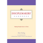 Disciplemakers' Handbook: Helping People Grow in Christ - Paperback