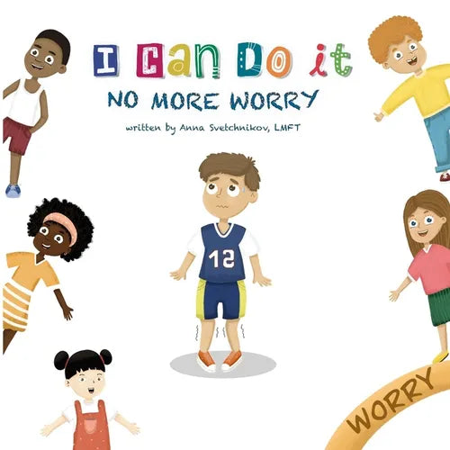 I Can Do It: No More Worry - Paperback