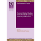 Feminist Biblical Studies in the Twentieth Century: Scholarship and Movement - Paperback