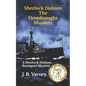Sherlock Holmes The Dreadnought Murders: A Sherlock Holmes Resurgent Mystery - Paperback