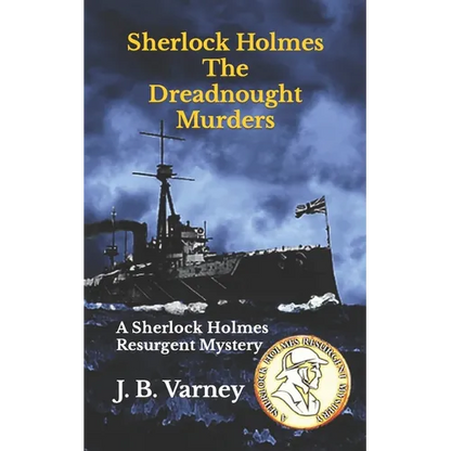 Sherlock Holmes The Dreadnought Murders: A Sherlock Holmes Resurgent Mystery - Paperback