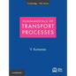 Fundamentals of Transport Processes with Applications - Paperback