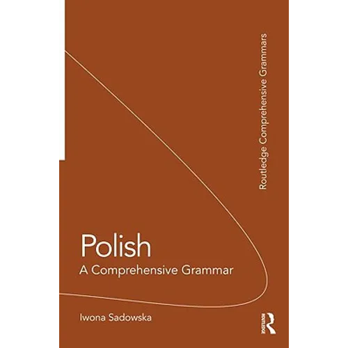 Polish: A Comprehensive Grammar - Paperback