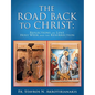 The Road Back to Christ - Paperback