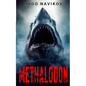 Methalodon: A Deep Sea Thriller - Paperback