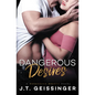 Dangerous Desires - Paperback