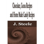 Chocolate, Cocoa Recipes and Home Made Candy Recipes - Paperback
