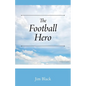 The Football Hero - Paperback
