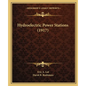 Hydroelectric Power Stations (1917) - Paperback