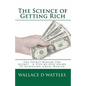 The Science of Getting Rich: The Secret Behind The Secret - A Step-by-Step Guide to Achieving Great Wealth - Paperback